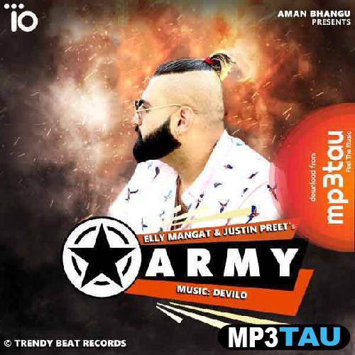 Army-Ft-Justin-Preet Elly Mangat mp3 song lyrics